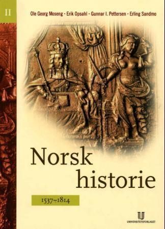 Norsk historie. II. 1537-1814