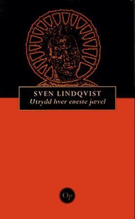 Utrydd hver eneste jævel