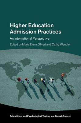 Higher Education Admissions Practices : An International Perspective