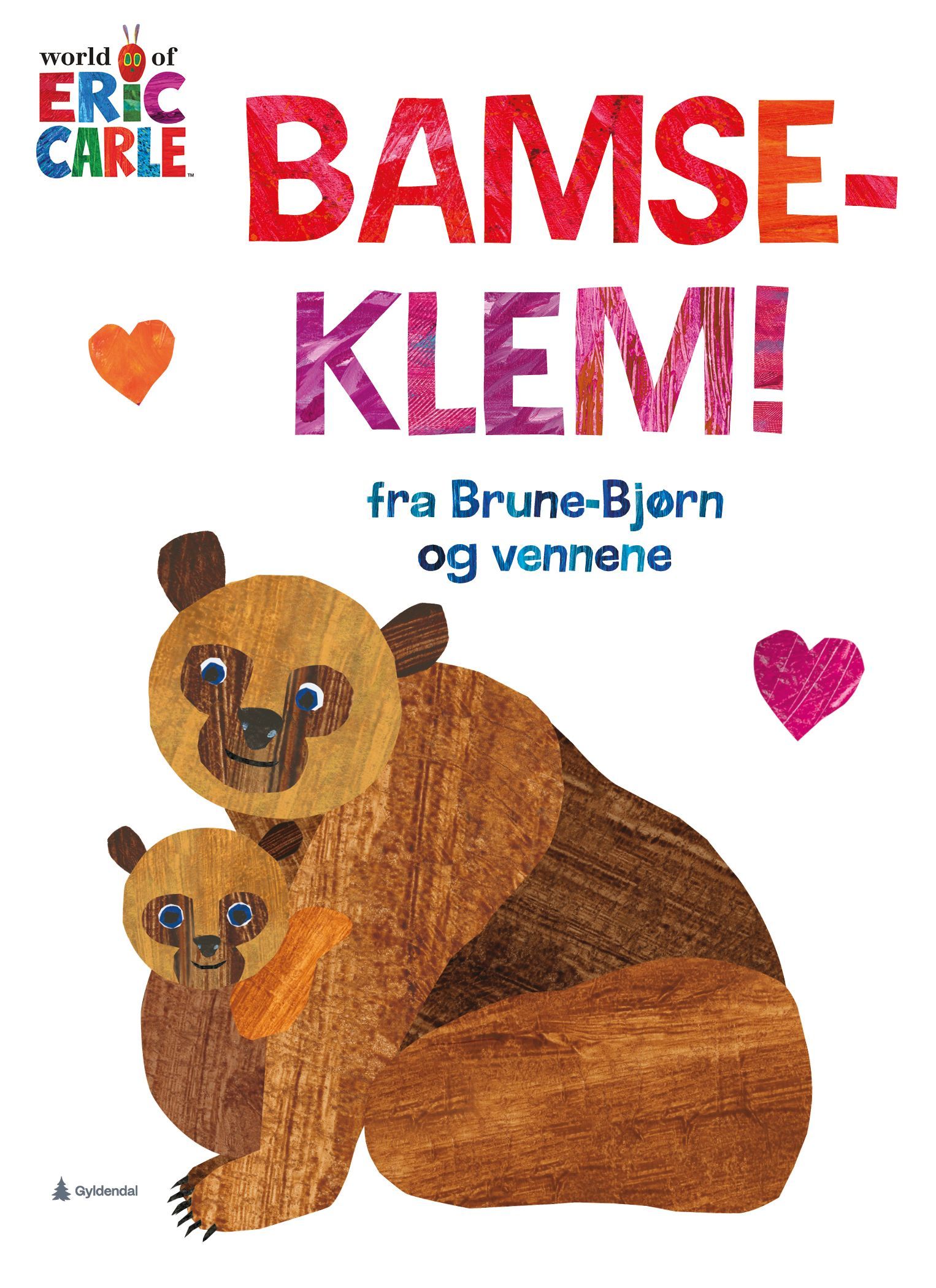 Bamseklem! : fra brune bjørn og vennene hans
