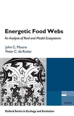 Energetic Food Webs : An analysis of real and model ecosystems