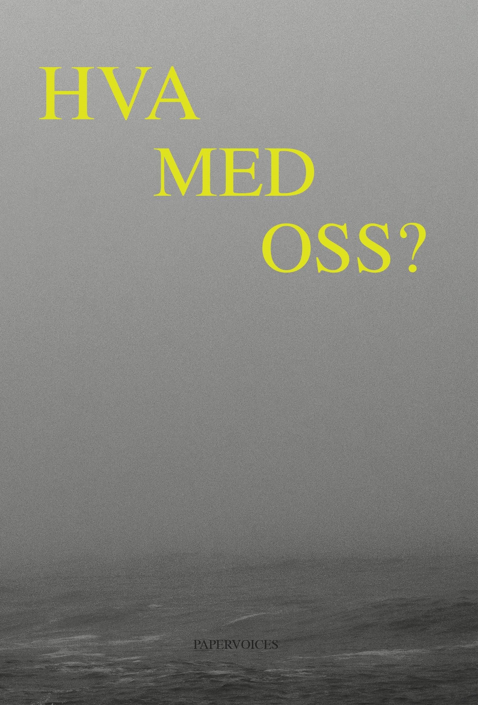 Hva med oss?