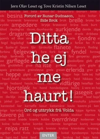 Forsidebilde av Ditta he ej me haurt! : ord og uttrykk frå Volda