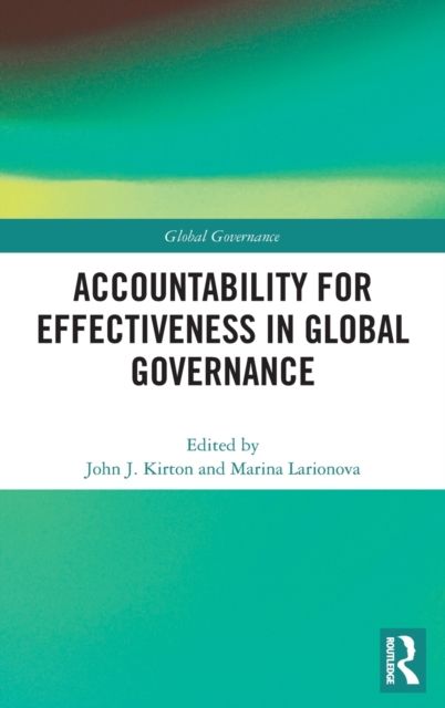 Accountability for Effectiveness in Global Governance