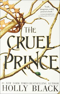 The cruel prince