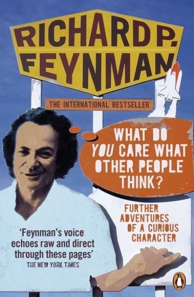 What do you care what other people think? : further adventures of a curious character