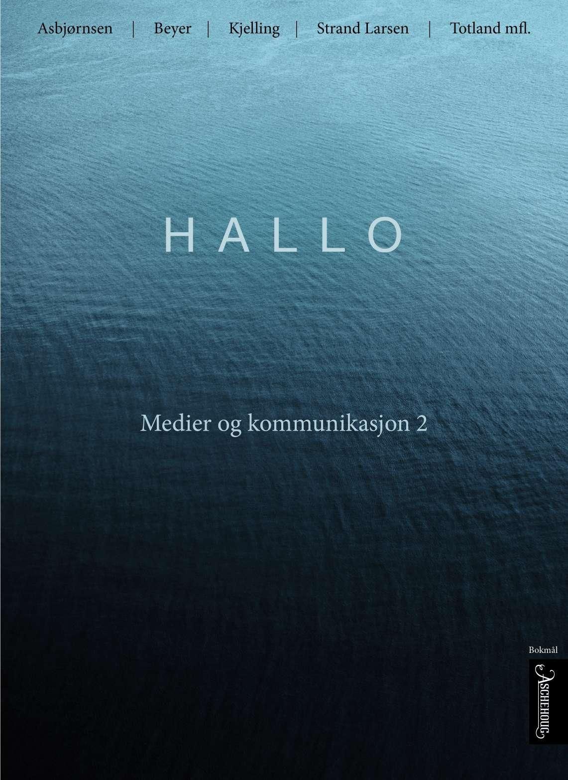 Hallo : medier og kommunikasjon 2