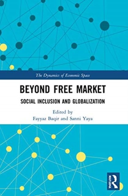 Beyond Free Market : Social Inclusion and Globalization