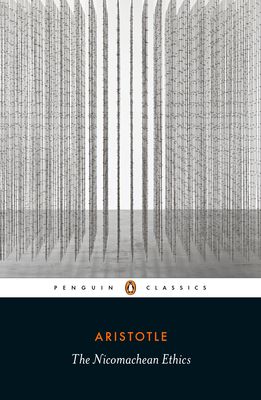 The Nicomachean Ethics