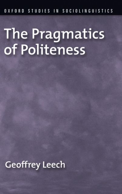 The Pragmatics of Politeness