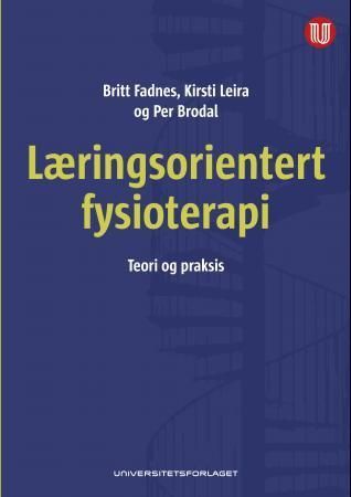 Læringsorientert fysioterapi : teori og praksis