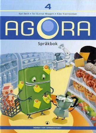Agora 4 : språkbok : norsk for barnesteget