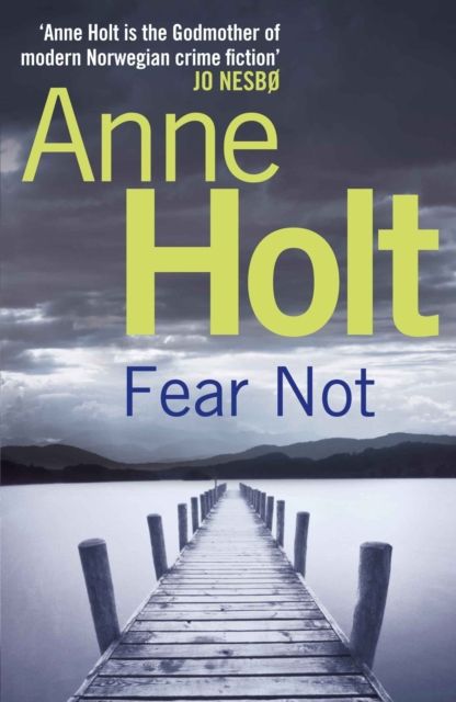 Fear not