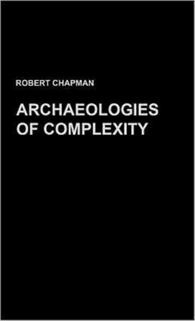 Archaeologies of Complexity