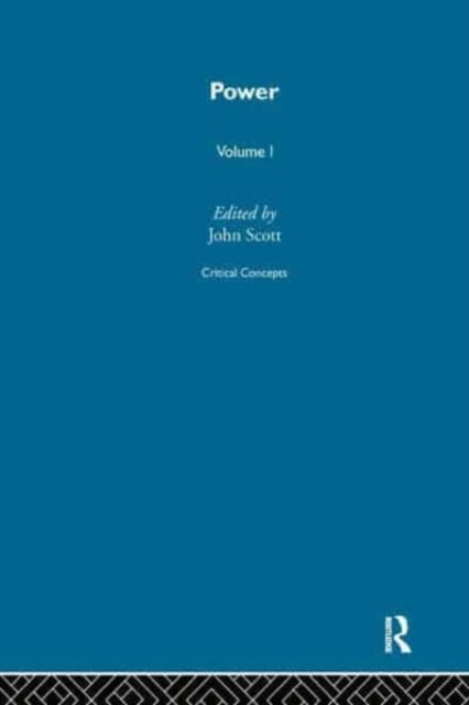 Power : Critical Concepts in Sociology