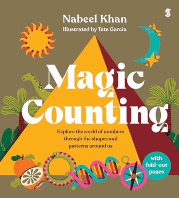 Magic Counting : explore the world of numbers through the shapes and patterns around us