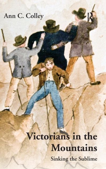 Victorians in the Mountains : Sinking the Sublime
