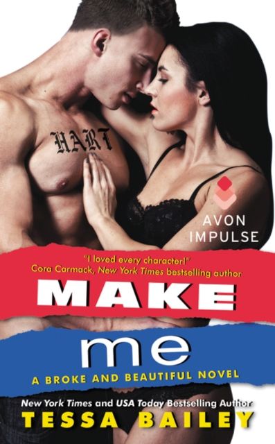 Forsidebilde av Make Me : A Broke and Beautiful Novel