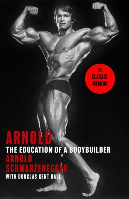 Forsidebilde av Arnold : the education of a bodybuilder