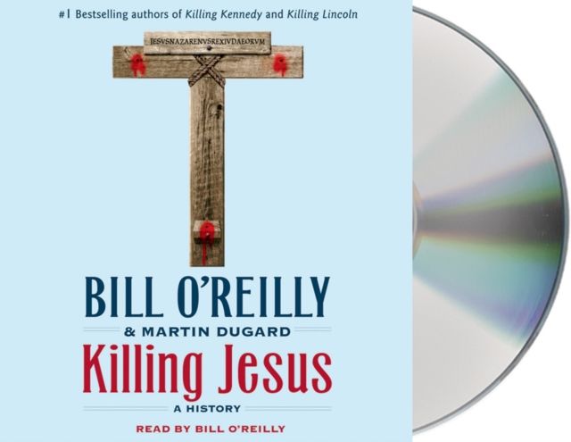 Killing Jesus : A History