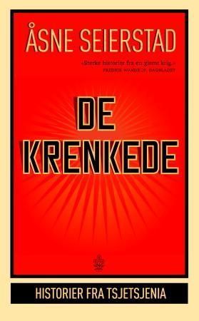 De krenkede : historier fra Tsjetsjenia