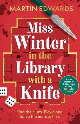 Miss Winter in the Library with a Knife : the traditional murder mystery with a delightful twist