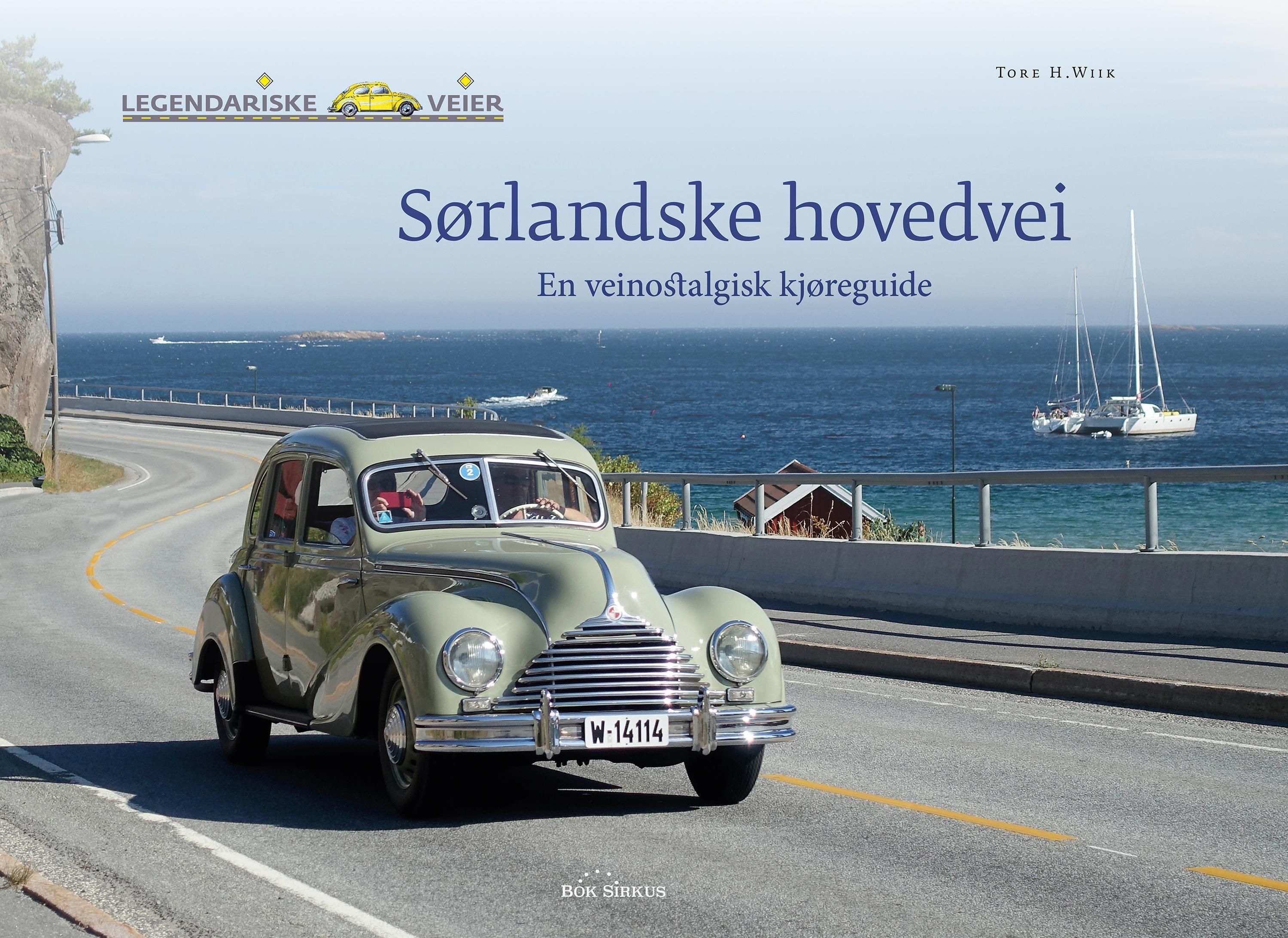 Sørlandske hovedvei : en veinostalgisk kjøreguide