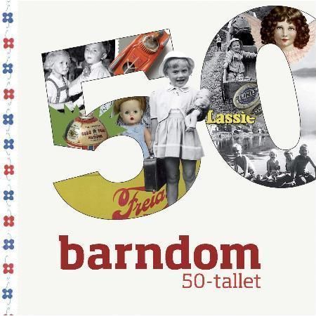 Barndom. 50-tallet