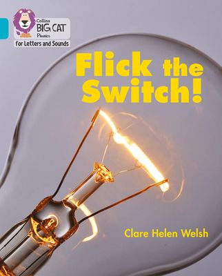 Flick the Switch! : Band 07/Turquoise