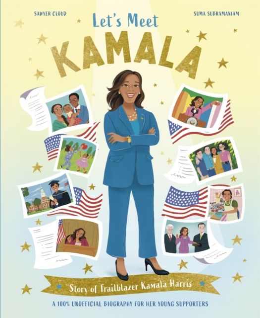 Let's Meet Kamala : Story of Trailblazer Kamala Harris