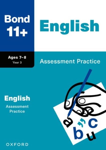 Bond 11+: English Assessment Practice Age 7-8 for GL Assessment & other 11 plus exams (formerly Bond Assessment Papers)