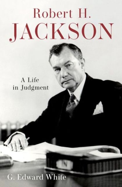 Forsidebilde av Robert H. Jackson : A Life in Judgment