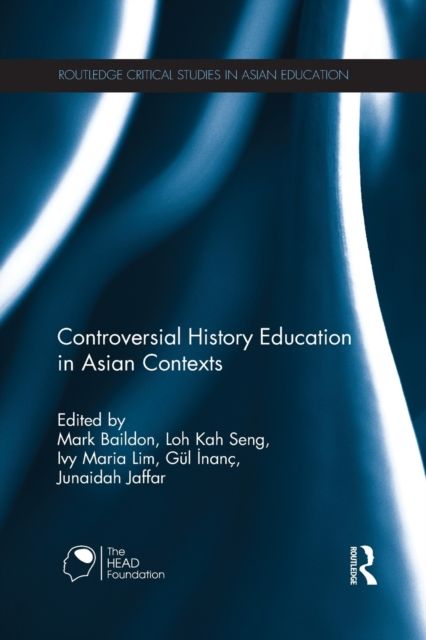 Controversial History Education in Asian Contexts