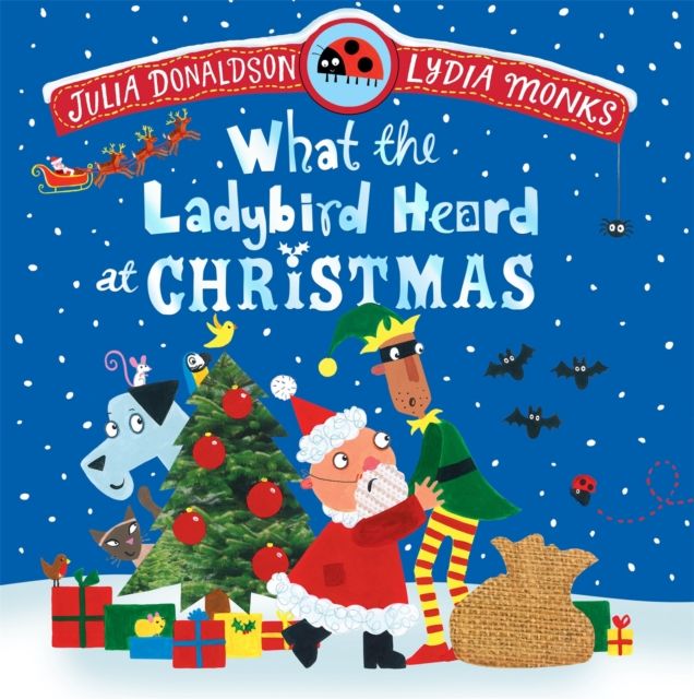 What the Ladybird Heard at Christmas : The Perfect Christmas Gift