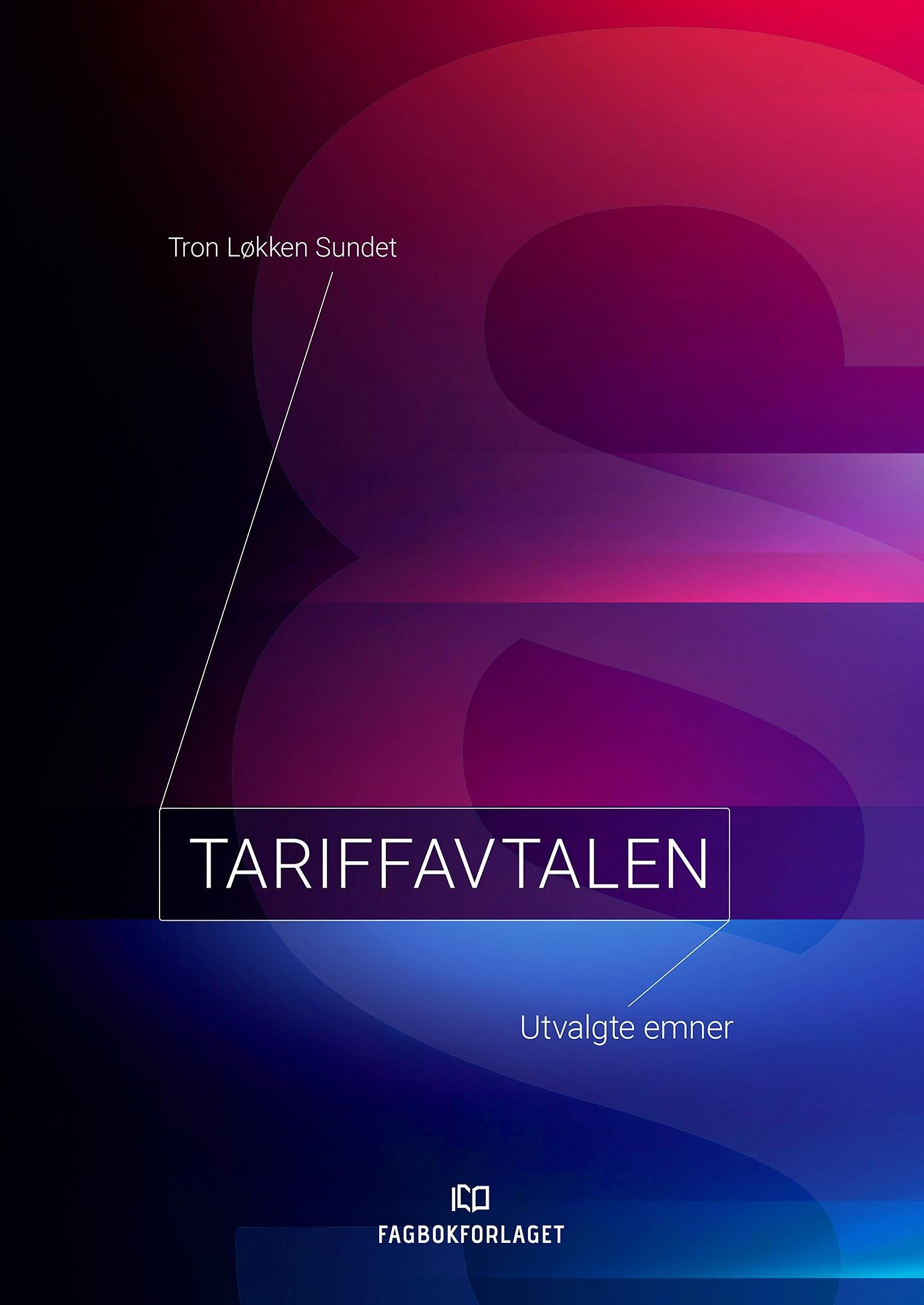 Tariffavtalen : utvalgte emner