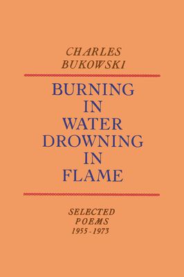 Burning in Water, Drowning in Flame