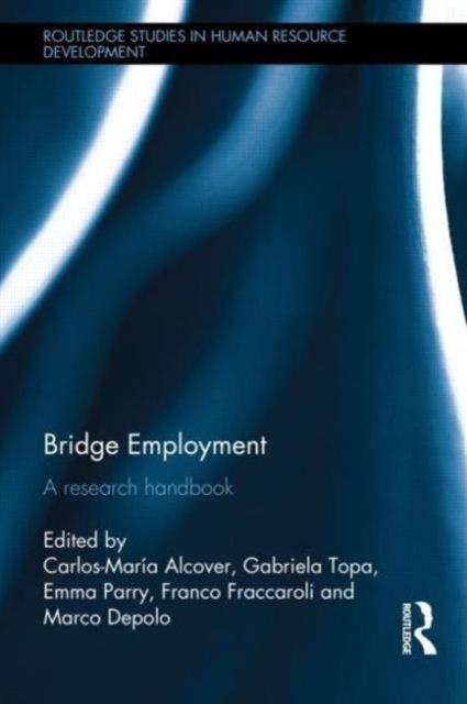 Bridge Employment : A Research Handbook