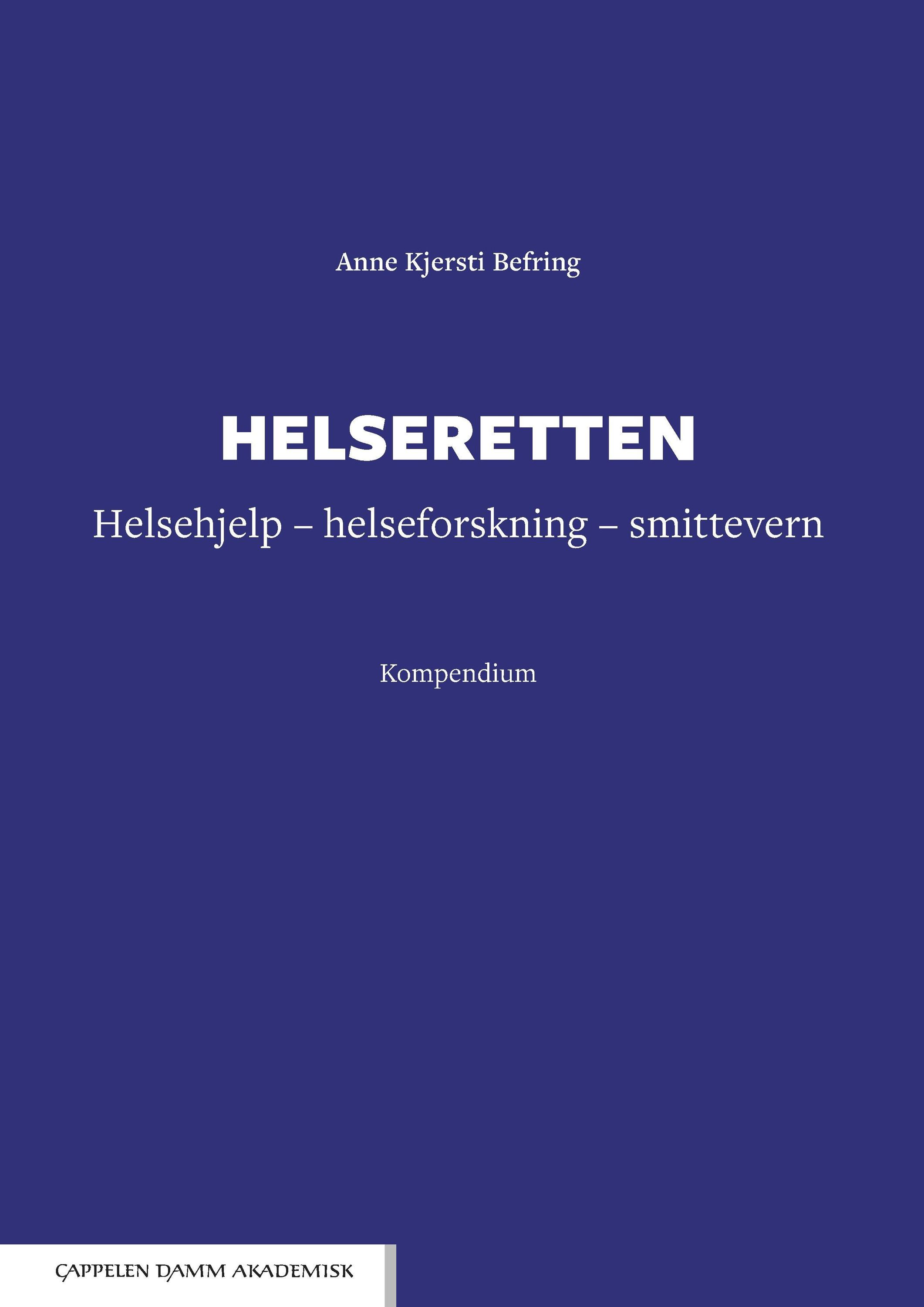 Helseretten : helsehjelp - helseforsikring - smittevern : kompendium