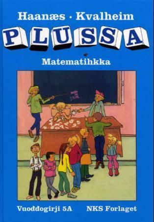 Plussa 5A : vuoddogirji : gaskadási matematihkka : sámegillii