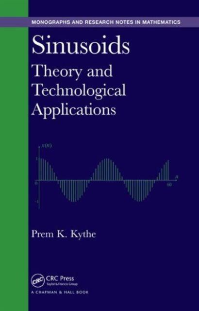 Sinusoids : Theory and Technological Applications