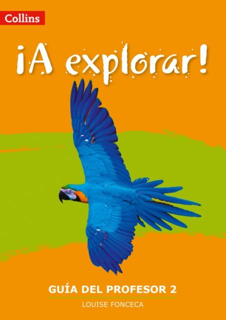 A Explorar: Teacher's Guide Level 2