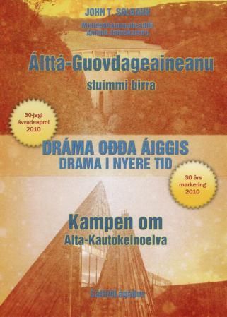 Álttá-Guovdageaineanu stuimmi birra : dráma odda áiggis : 30-jagi ávvudeapmi 2010