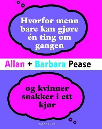 Hvorfor menn bare kan gjøre én ting om gangen - og kvinner snakker i ett kjør