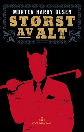 Størst av alt : roman