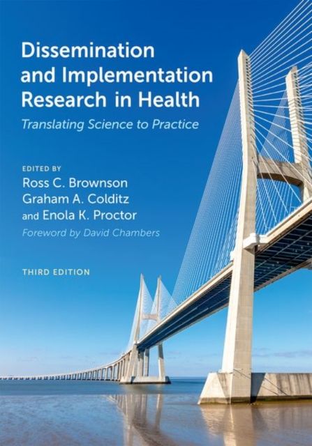 Forsidebilde av Dissemination and Implementation Research in Health : Translating Science to Practice