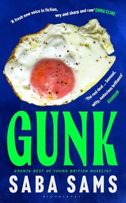 Gunk : 'The It novel to be seen with on the beach this summer' THE TIMES