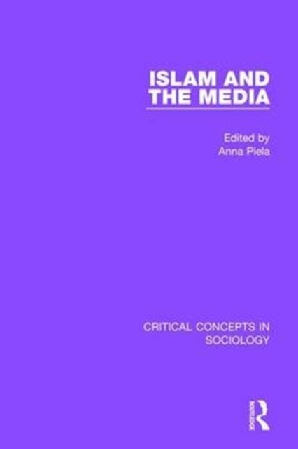 Islam and the Media : Volume II