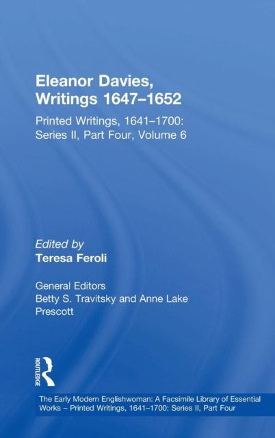Eleanor Davies, Writings 1647?1652 : Printed Writings, 1641?1700: Series II, Part Four, Volume 6