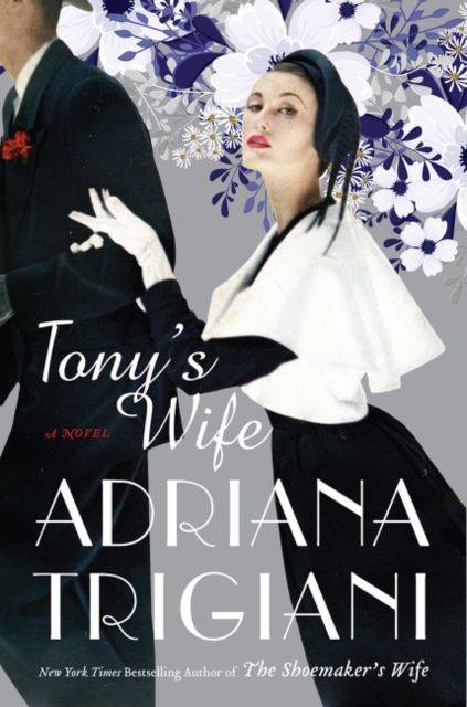 Tony's Wife : A Novel