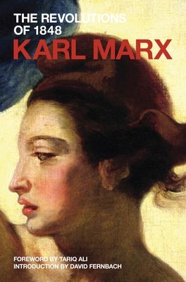 The Revolutions of 1848 : Political Writings